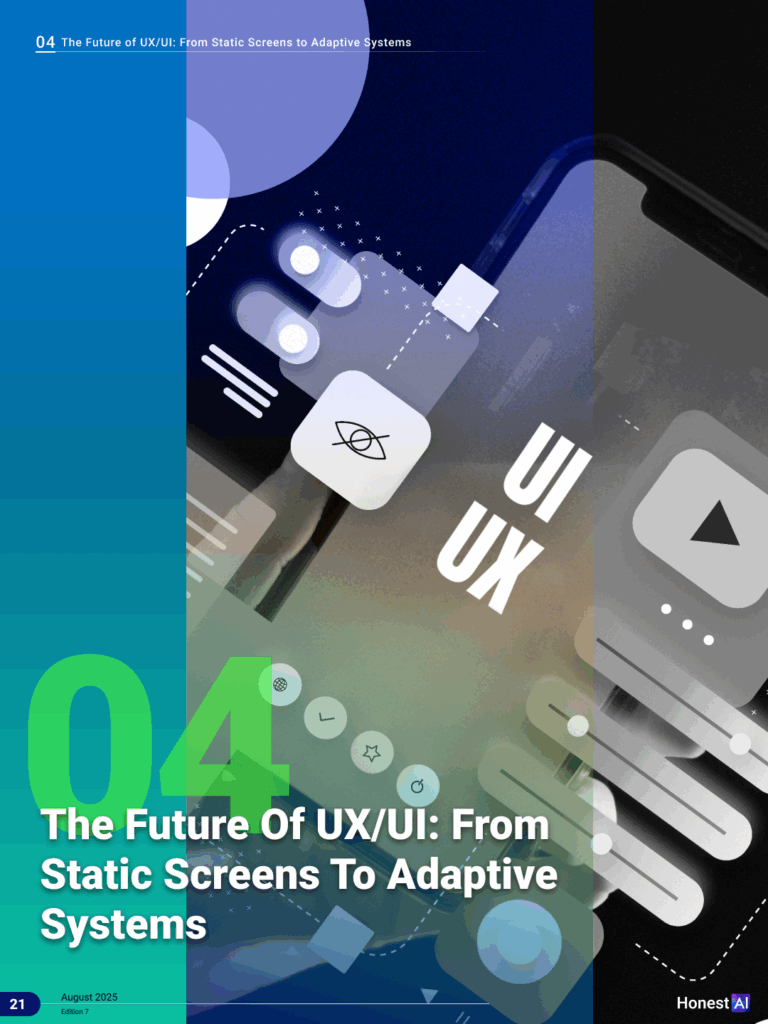 The Future of UX/UI: From Static Screens to Adaptive Systems