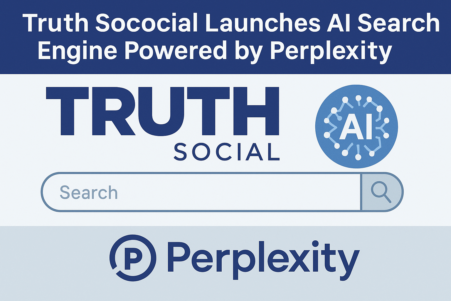 Truth Social Launches AI Search Engine Powered by Perplexity
