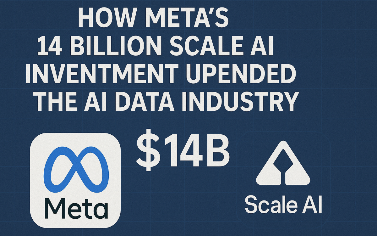 How Meta’s $14 Billion Scale AI Investment Upended the AI Data Industry